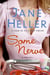 Some Nerve - A Novel