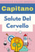 Salute Del Cervello - Raccolta Salute Mentale, #7