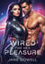 Wired for Her Pleasure