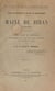 Maine de Biran, 1766-1824 : essai de biographie historique et psychologique - Thèse pour le Doctorat présentée à la Faculté des lettres de l'Université de Paris