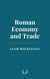 Roman Economy and Trade