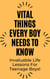 Vital Things Every Boy Needs to Know: Invaluable Life Lessons for Teenage Boys