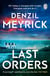 Last Orders - Time is running out in the gripping final thriller in the DCI Daley series, full of twists and suspense