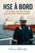 HSE à Bord-  Guide Ultime pour les Marins Marchands