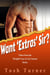 Want ‘Extras’ Sir? Taken from the ‘Straight Guys in Gay Saunas’ Series