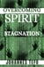 Overcoming Spirit Of Stagnation