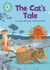 The Cat's Tale - Independent Reading Turquoise 7