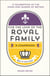 For the Love of the Royal Family - A Companion