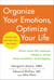 Organize Your Emotions, Optimize Your Life - Decode Your Emotional DNA-and Thrive