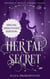 Her Fae Secret - Regency Magic Annotated, #1