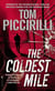 The Coldest Mile