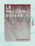 Le Vallon suisse
