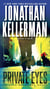 Private Eyes - An Alex Delaware Novel