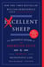 Excellent Sheep - The Miseducation of the American Elite and the Way to a Meaningful Life