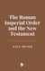 The Roman Imperial Order and the New Testament