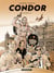 Condor - Intégrale - Tome 2