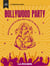 Bollywood Party. Quattro mesi in India fra cinema, danza e storie che fanno bene all'anima