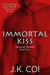 Immortal Kiss - Immortal Warriors, #2