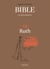 La Bible - Les récits fondateurs T19 - Ruth