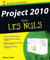 Project 2010 pour les nuls