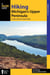 Hiking Michigan's Upper Peninsula - A Guide to the Area's Greatest Hikes