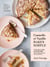 Cannelle et Vanille Bakes Simple - A New Way to Bake Gluten-Free (with Vegan Options for Most Recipes)