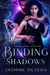 Binding Shadows - Tooth & Spell, #1