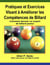 Pratiques et Exercices Visant à Améliorer les Compétences de Billard - Comment devenir un expert de billard joueur