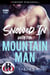 Snowed In with the Mountain Man - Snow & Spice, #1
