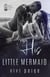 His Little Mermaid - Mayhem Ever After