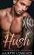 Hush: A Sensual New Adult College Romance