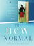 The New Normal - Living a Fear-Free Life in a Fear-Driven World