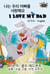 I Love My Dad: Korean English Bilingual Edition - Korean English Bilingual Collection