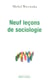 Neuf leçons de sociologie