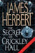 The Secret of Crickley Hall - A masterful, menacing ghost story from Britain's master of horror