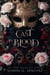 Cast in Blood - The Unnatural Brethren, #3