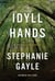 Idyll Hands - A Thomas Lynch Novel
