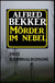 Mörder im Nebel: Drei Kriminalromane