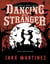 Dancing With a Stranger