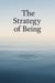 The Strategy of Being