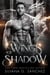 Wings of Shadow - Bad Boy Shifters of the Unnatural Brethren, #4