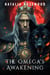 The Omega's Awakening: An Omegaverse Reverse Harem and Knotting Romance - Alpha’s Inheritance