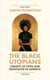 The Black Utopians