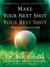 Make Your Next Shot Your Best Shot - The Secret to Playing Great Golf
