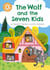The Wolf and the Seven Kids - Independent Reading Orange 6