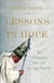 Lessons in Hope - My Unexpected Life with St. John Paul II