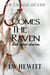Comes the Raven - The Dreamcatcher, #1