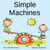 Simple Machines
