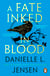 A Fate Inked in Blood - The No. 1 Sunday Times bestselling fantasy romance sensation