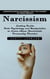 Narcissism: Understanding Narcissism and the Mindset of Toxic People (Looking Inside Dark Psychology and Manipulation to Learn About Narcissistic Personality Disorder)